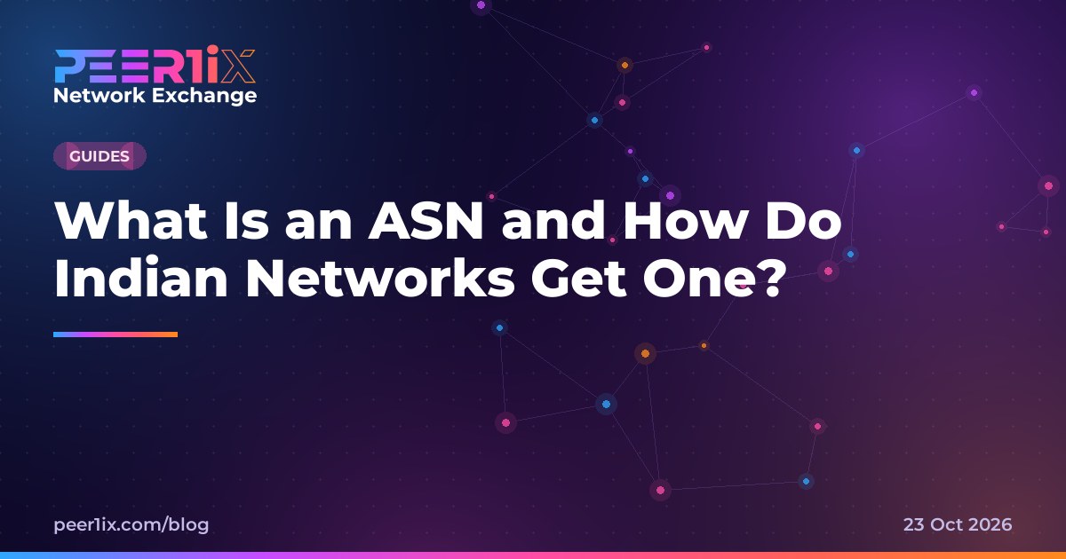 What Is an ASN and How Do Indian Networks Get One?